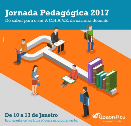 Jornada Pedagógica 2017: Do saber para o ser. A C.H.A.V.E. da carreira docente